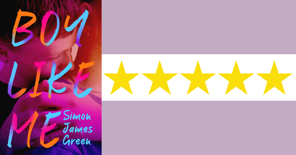 Boy Like Me by Simon James&nbsp;Green