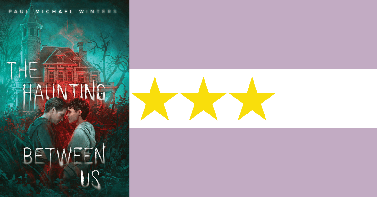 The Haunting Between Us by Paul Micheal&nbsp;Winters